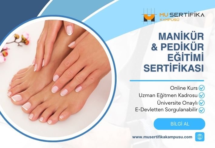 Manikür ve Pedikür Eğitimi Sertifika Programı